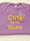 Cute like my Phupho Baby Bodysuit - Customizable - TC Creative Co.